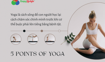 5 POINTS OF YOGA – THỨ CON NGƯỜI HIỆN ĐẠI ĐANG ĐÁNH ĐỔI ĐỂ CHẠY THEO CUỘC SỐNG